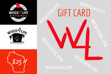 Load image into Gallery viewer, Wisco4Life Gift Card
